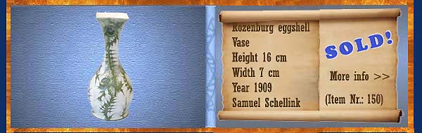 Nr.: 150,  Already sold: Decorative pottery of Rozenburg,  Description: (eierschaal) Plateel Vase, Height 16 cm Width 7 cm, Period: Year 1909, Decorator : Samuel Schellink, 